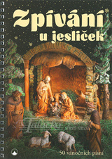 Zpívání u jesliček - 50 vánočních písní